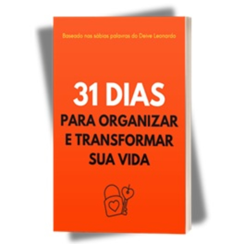 Livro Colocando a Vida em Ordem: 31 Dias Para Organizar e Transformar a ...